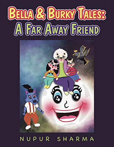 Bella & Burky Tales: a Far Away Friend (English Edition)