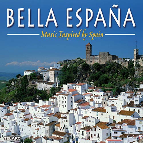 Bella España (Music Inspired By Spain)