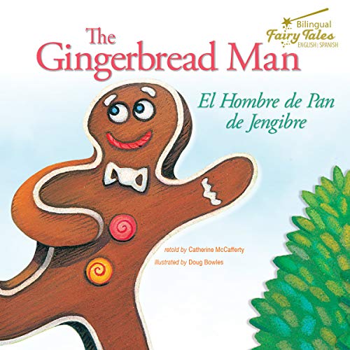 Bilingual Fairy Tales Gingerbread Man: El Hombre de Pan de Jengibre (English Edition)