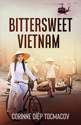 Bittersweet Vietnam (English Edition)