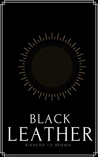 BLACK LEATHER (English Edition)