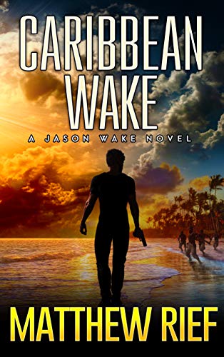 Caribbean Wake (Jason Wake Book 1) (English Edition)