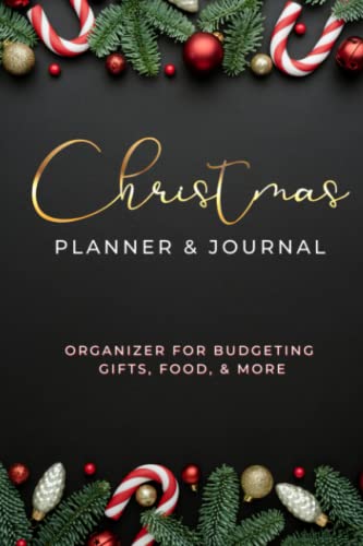 Christmas Holiday Planner and Organizer: Menu Planner, Black Friday & Cyber Monday Budget Planners, Gift List, Shopping Tracker, To-Do Checklist, Wish list, and More! (Black & White Version)