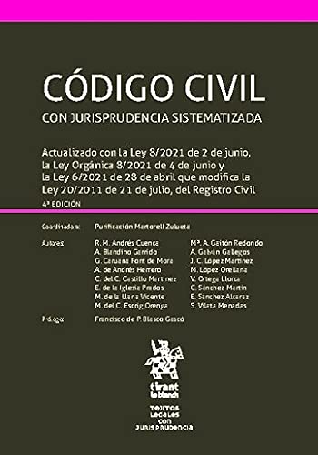 Código Civil con jurisprudencia sistematizada 4ª Edición 2021 (Textos Legales)