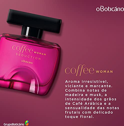 Colônia/Perfume Coffee Woman Seduction 100ml - O Boticario