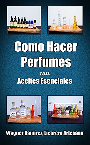 Como Hacer Perfumes con Aceites Esenciales