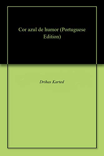 Cor azul de humor (Portuguese Edition)