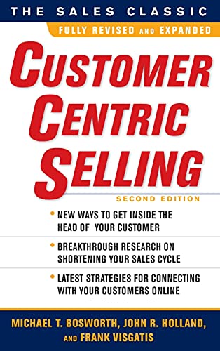 CustomerCentric Selling, Second Edition (MARKETING/SALES/ADV & PROMO)