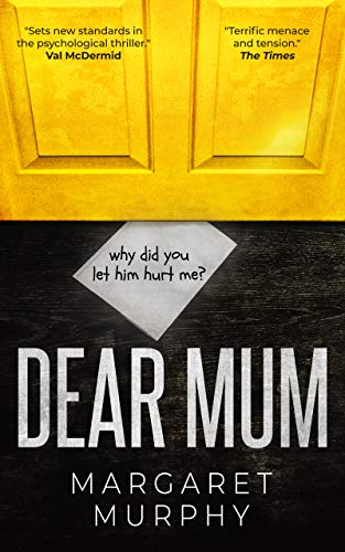 DEAR MUM a heart-pounding psychological thriller you won’t want to put down (English Edition)