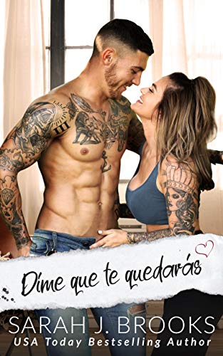 Dime que te quedarás: romance de segunda oportunidad