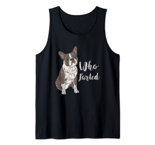 Divertido dicho de perro - Who Farted? - El Boston Terrier Camiseta sin Mangas