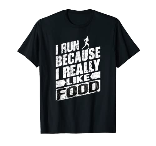 Divertido regalo vintage con texto en inglés «I run because i really like food» Camiseta