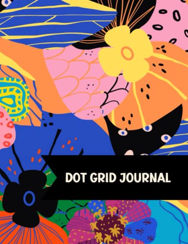 Dot Grid Notebook: Bohemian Patterned Vivid Colorful Flowers for Art Journaling