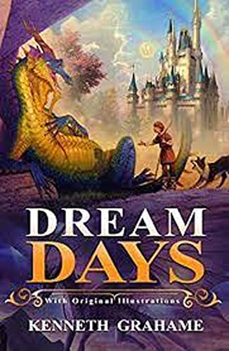 Dream Days Illustrated (English Edition)