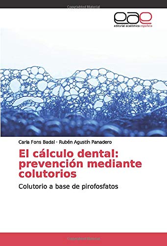 El cálculo dental: prevención mediante colutorios: Colutorio a base de pirofosfatos