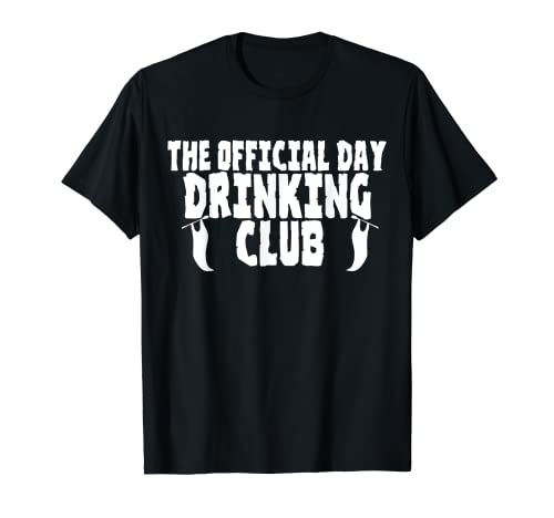 El Día Oficial Beber Club Alcohólico Alcohólico Amante Camiseta