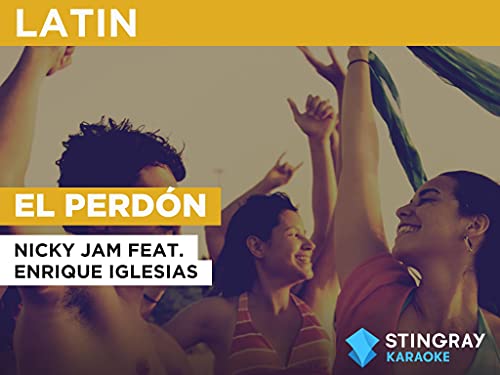 El perdón in the Style of Nicky Jam feat. Enrique Iglesias