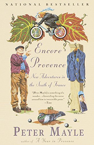 Encore Provence: New Adventures in the South of France (Vintage Departures) [Idioma Inglés]