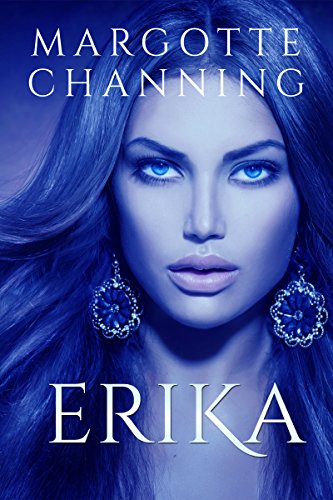ERIKA: Una historia de Amor, Romance y Pasión de Vikingos (Los Vikingos de Channing nº 2)