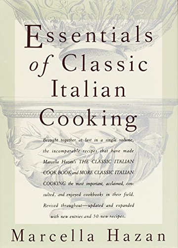 Essentials of Classic Italian Cooking: A Cookbook