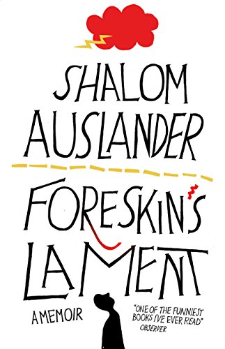 Foreskin's Lament (English Edition)