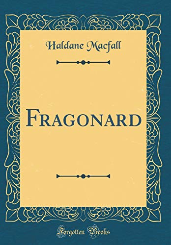 Fragonard (Classic Reprint)