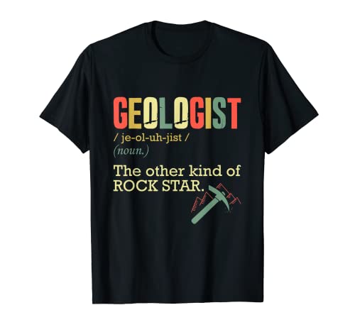 Geólogo El otro tipo de estrella de rock - Geología Definición Camiseta