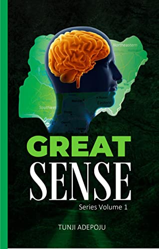 GREAT SENSE: Continuing efforts to make humanity better (English Edition)