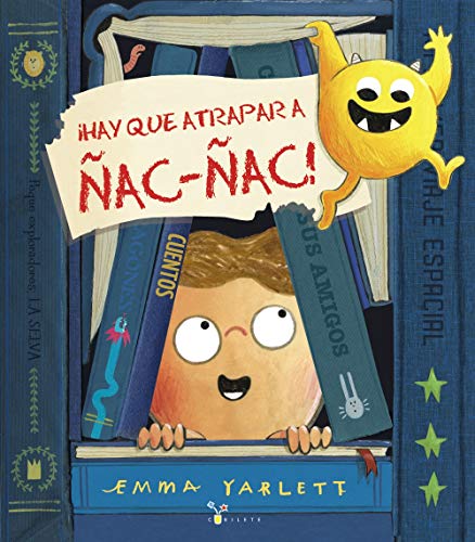 ¡Hay que atrapar a Ñac-ñac! (Castellano - A Partir De 3 Años - Álbumes - Cubilete)