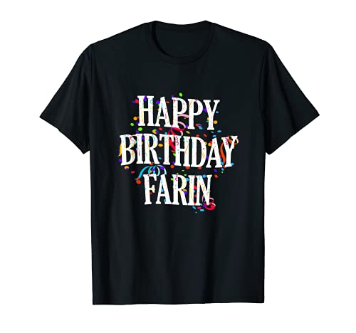 Hombre Happy Birthday Farin First Name Boys Colorful Bday Camiseta