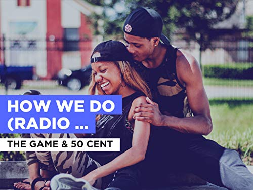 How We Do (Radio Version) in the Style of The Game & 50 Cent