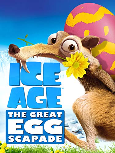 ICE AGE: THE GREAT EGG-SCAPADE