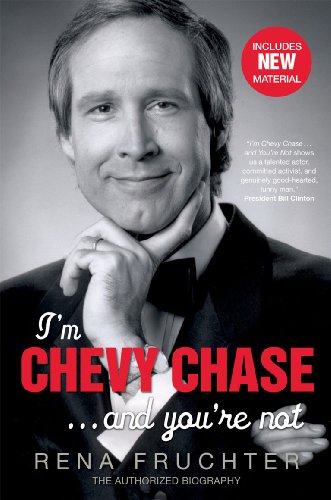 I'm Chevy Chase ... and You're Not (English Edition)