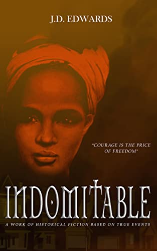 Indomitable: The Story of Eliza Harris (English Edition)