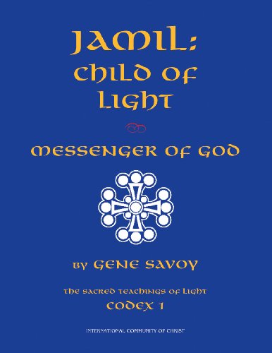 Jamil: Child of Light, Messenger of God (English Edition)