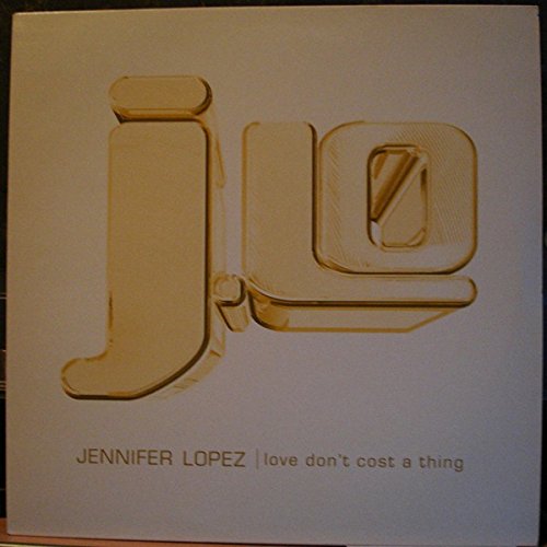 JENNIFER LOPEZ / LOVE DON'T COST A THING