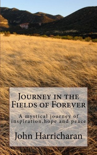 Journey in the Fields of Forever: A mystical adventure of inspiration, hope and peace: Volume 3 (The WaterBook Series)