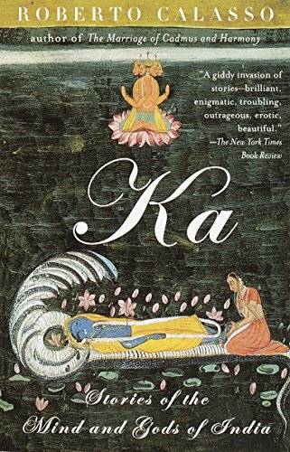 Ka: Stories of the Mind and Gods of India (Vintage International)