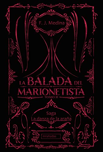 La balada del marionetista III (La danza de la araña nº 3)