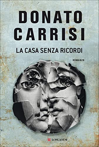 La casa senza ricordi (Italian Edition)