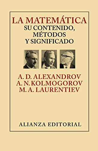 La matemática: su contenido, métodos y significado (Libros Singulares (Ls))