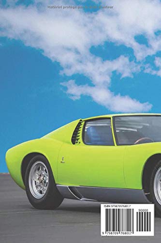 LAMBORGHINI MIURA: CARNET DE RESTAURATION ET D’ENTRETIEN