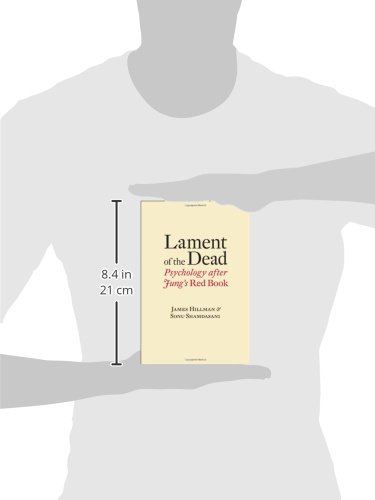 Lament of the Dead: Psychology After Jung's Red Book