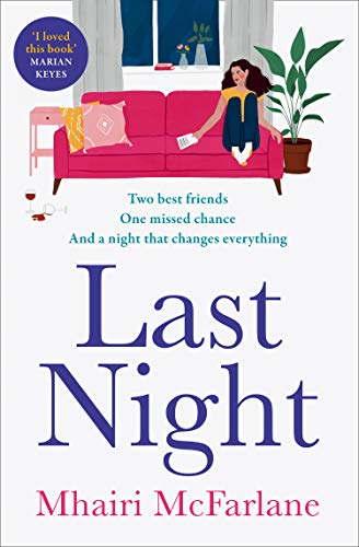 Last Night: The romantic, heartbreaking and laugh-out-loud funny romcom from the bestselling author (English Edition)