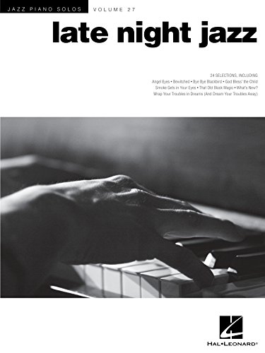 Late Night Jazz: Jazz Piano Solos Series Volume 27 (Jazz Piano Solos (Numbered)) (English Edition)