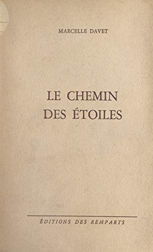 Le chemin des étoiles (French Edition)