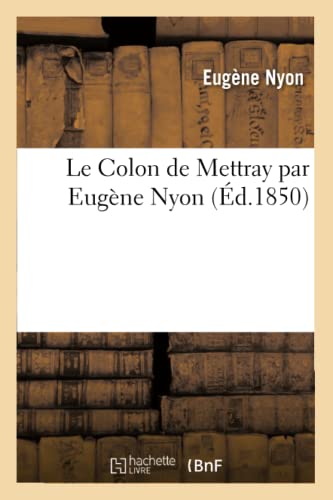 Le Colon de Mettray par Eugène Nyon (Littérature)