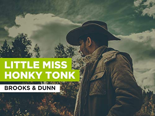 Little Miss Honky Tonk al estilo de Brooks & Dunn