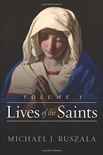 Lives of the Saints: Volume I (January - March): Volume 1