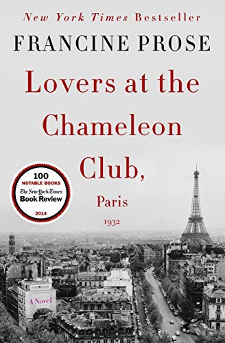 Lovers at the Chameleon Club, Paris 1932: A Novel (P.S. (Paperback))